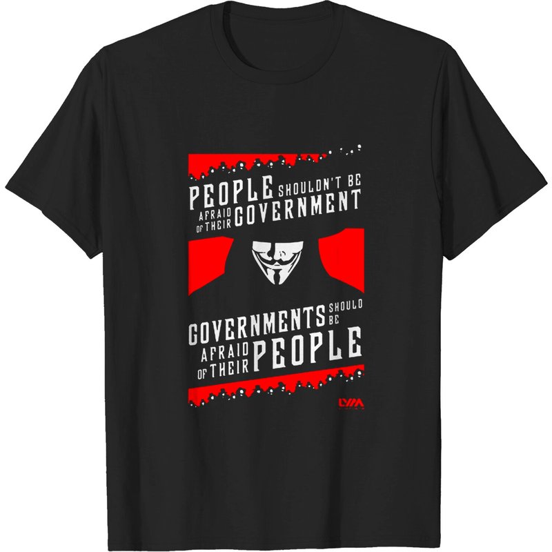 V For Vendetta - Le Gouvernement Doit Avoir Peur Du Peuple T-Shirt — T-shirts pour hommes