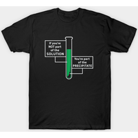 T-shirt pour hommes If You're Not Part Of The Solution — T-shirts pour hommes