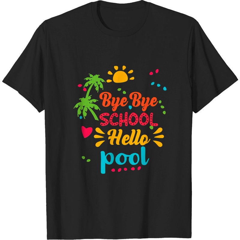 Bye Bye School Hello Pool Men's T-Shirt