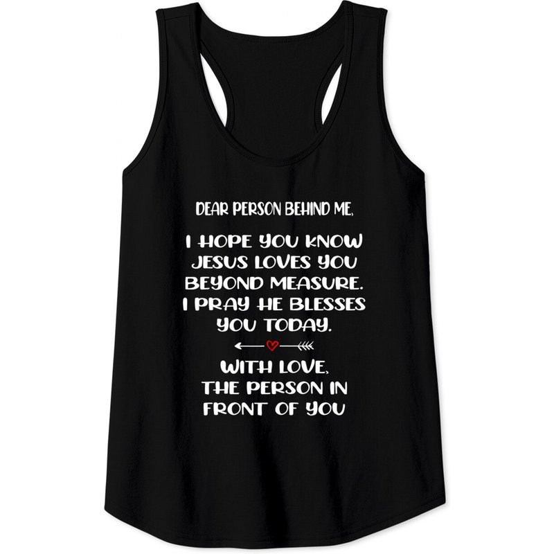Dear Person Behind Me Jesus Loves You Zip Tank Top for Men — Mens T Shirts