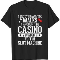 T-shirt I Enjoy Romantic Walks Through The Casino Straight pour hommes — T-shirts pour hommes