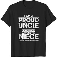 I'm A Proud Uncle Of A Niece T-shirt for Men