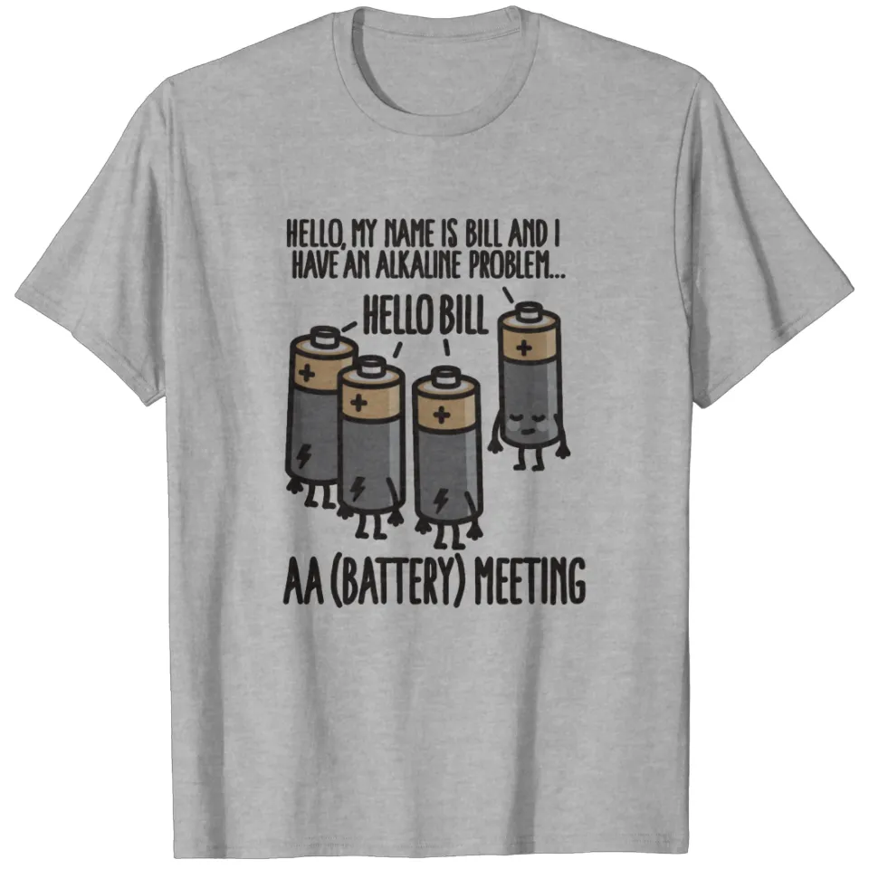 T-shirt AA Meeting I Have An Alkaline Problem - Battery pour hommes — T-shirts pour hommes