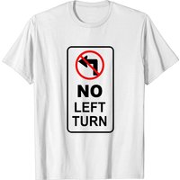 T-shirt Sign_no Left Turn pour hommes — T-shirts pour hommes