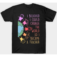 T-shirt Enseignant I Believed I Could Change The World pour hommes — T-shirts pour hommes