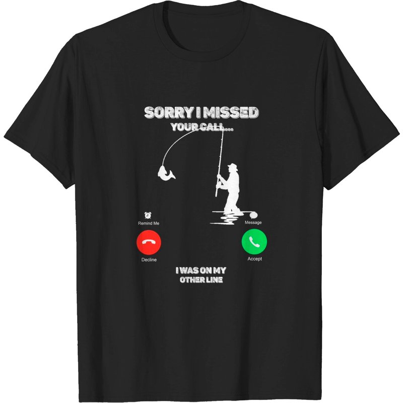 Désolé, j'ai manqué votre appel T-shirt de pêcheur pour hommes — T-shirts pour hommes