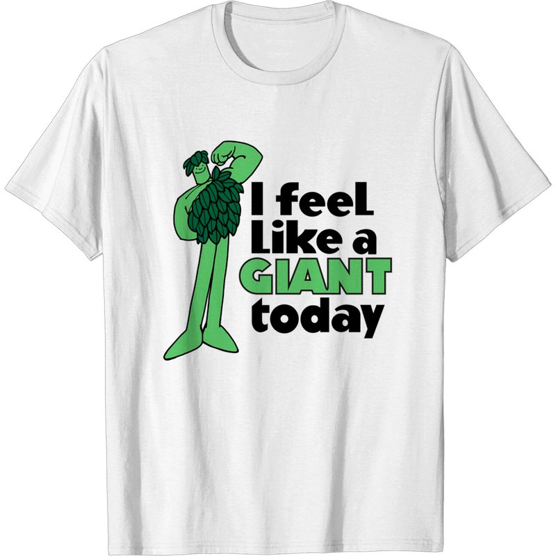 T-shirt I Feel Like A Giant Today - Jolly Green Giant — T-shirts pour hommes