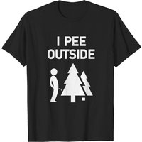 I Pee Outside Camping T-Shirt for Men