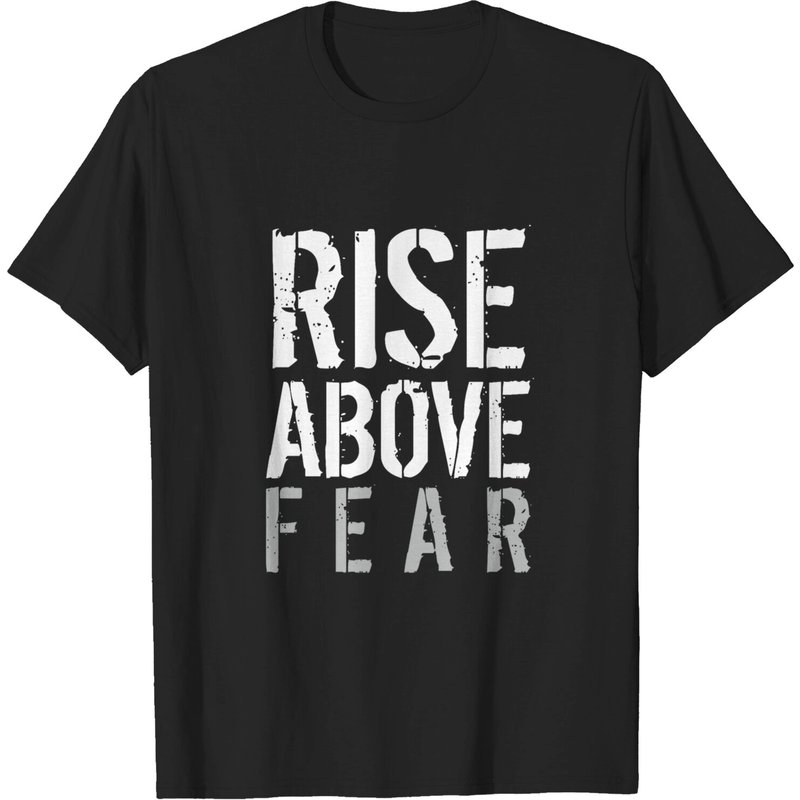 Rise Above Fear - Fearless T-shirt pour hommes — T-shirts pour hommes