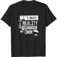 T-shirt Mythbusters Je Rejette Votre Réalité