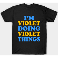 T-shirt pour hommes I'm Violet Doing Violet Things — T-shirts pour hommes