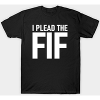 I Plead The Fif - Meme - T-Shirt pour hommes