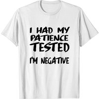 T-shirt Humoristique J'ai Testé Ma Patience pour Hommes