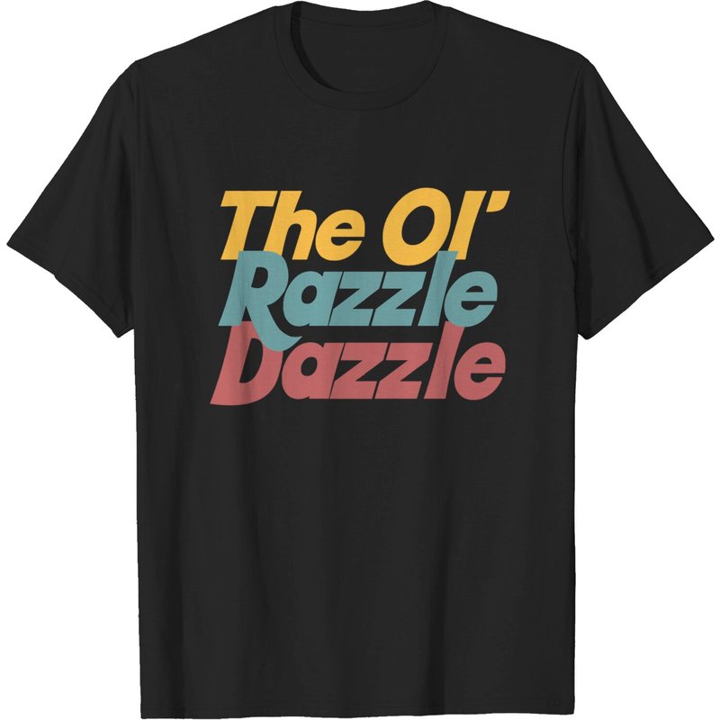 The Ol' Razzle Dazzle - Memeshirt - T-shirt pour hommes — T-shirts pour hommes