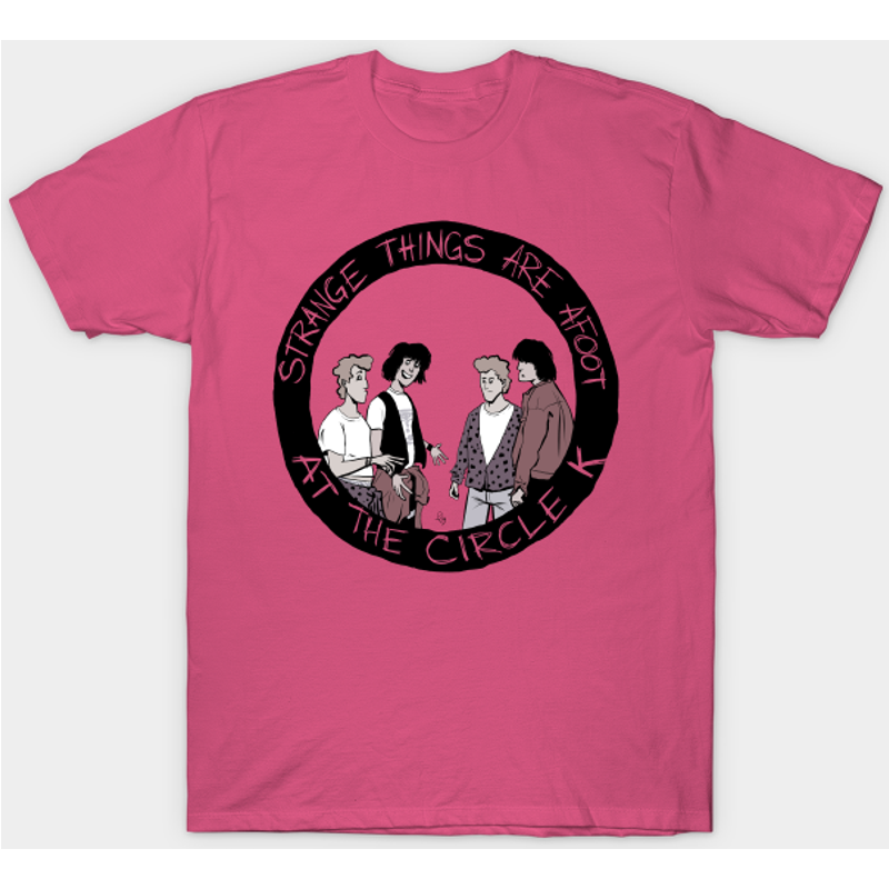 Strange Things Are Afoot At The Circle K - T-shirt Bill And Ted — T-shirts pour hommes