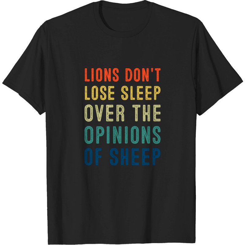 Lions Ne Dorment Pas à Cause des Opinions des Moutons - T-shirt pour Hommes — T-shirts pour hommes