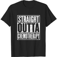 Straight Outta Chemotherapy Men's T-Shirt