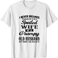 T-shirt pour hommes : Jamais rêvé d'être une femme gâtée — T-shirts pour hommes