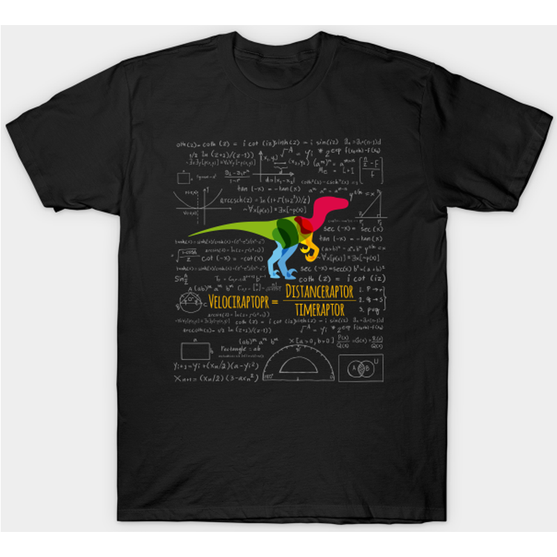 Math Geek Dinosaur Velociraptor Pun Lover Fan V2 T-Shirt