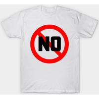 No Red Warning Sign Forbidden T-Shirt for Men — Mens T Shirts