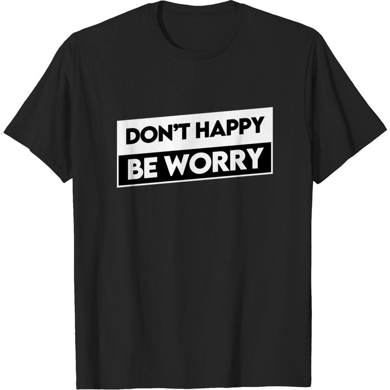 T-shirt pour hommes Ne vous inquiétez pas, soyez heureux — T-shirts pour hommes