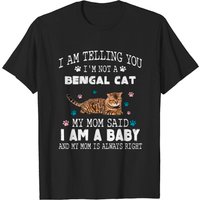 I Am Telling You I'm Not A Bengal Cat Men's T-Shirt
