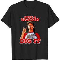 Lifes A Garden Dig It - T-shirt Joe Dirt pour hommes — T-shirts pour hommes