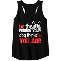 Dog Owner Be The Person Your Dog Thinks You Are Tank Top — Mens T Shirts