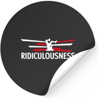 Ridiculousness - Autocollants Amusants et Cool
