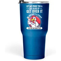 Laissez-moi vous servir un grand verre de Get Over It - Tasse Chicken 30 Oz — Tasses et gobelets