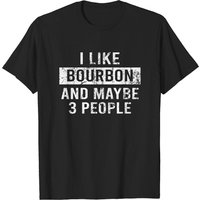 T-shirt I Like Bourbon And Maybe 3 People pour hommes — T-shirts pour hommes