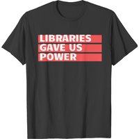 T-shirt pour hommes « Libraries Gave Us Power » en noir — T-shirts pour hommes