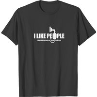 I Like People Under General Anesthesia T-Shirt for Men — Mens T Shirts