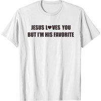 Jesus - Jésus t'aime, mais je suis son préféré T-shirt pour hommes — T-shirts pour hommes
