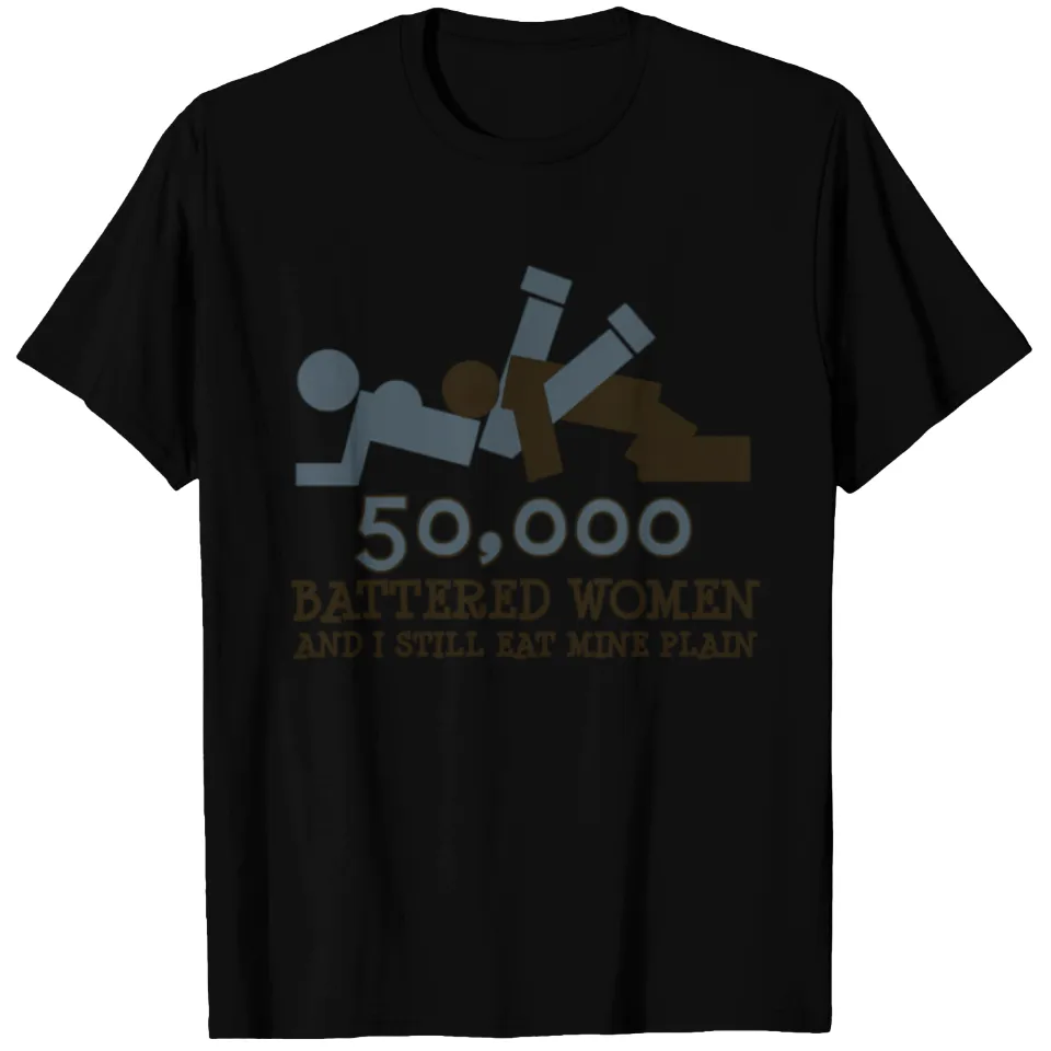 T-shirt 50 000 Battered Women And I Still Eat Mine pour hommes — T-shirts pour hommes