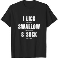 T-shirt I Lick Swallow and Suck pour hommes — T-shirts pour hommes