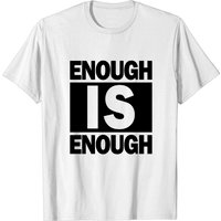 T-shirt Design Enough Is Enough pour hommes — T-shirts pour hommes