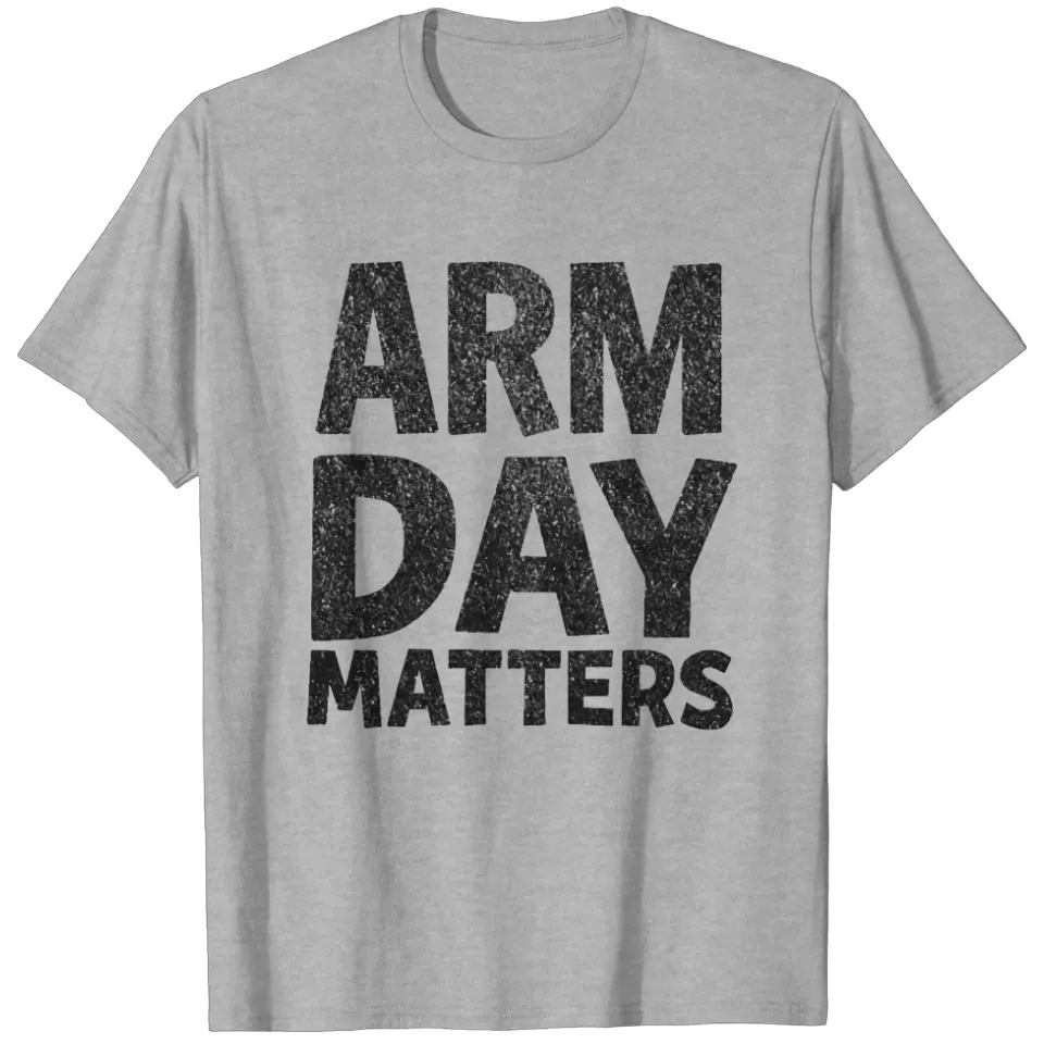 ARM Day Matters Gym Fitness Bodybuilding T-shirt for Men — Mens T Shirts