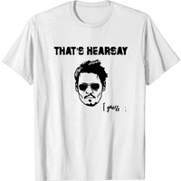 T-Shirt Johnny Depp That's Hearsay pour hommes