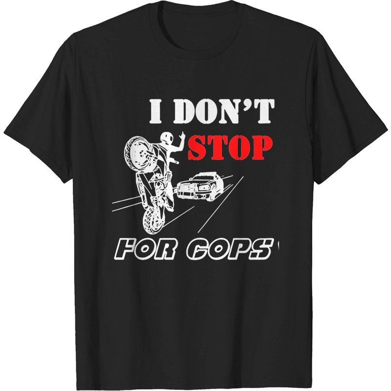 T-shirt I Dont Stop For Cops Don't Hanes Tagless Police pour hommes — T-shirts pour hommes