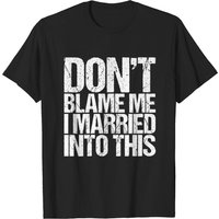 Ne M'en Veux Pas, Je Me Suis Marié Dans Cette Relation T-Shirt pour Hommes — T-shirts pour hommes