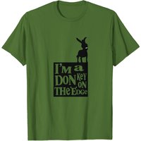 Je suis un âne au bord ! T-shirt pour hommes