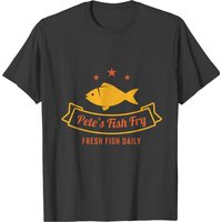 T-shirt pour hommes Pete's Fish Fry Fresh Fish Daily