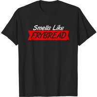 Smell Like Fry Bread T-Shirt for Men — Mens T Shirts