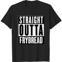 Straight Outta Frybread Men's T-Shirt