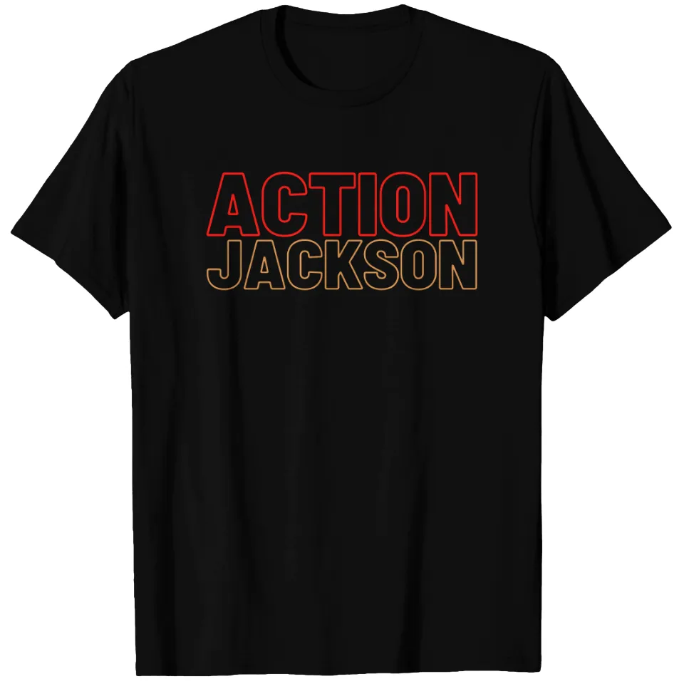 Action Jackson Motivations Quote T-Shirt for Men - Black — Mens T Shirts