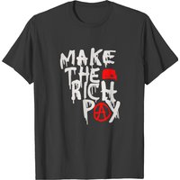Hasan Piker Make The Rich Pay Tax T-Shirt for Men