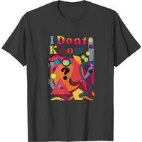 T-shirt I Don't Know pour hommes