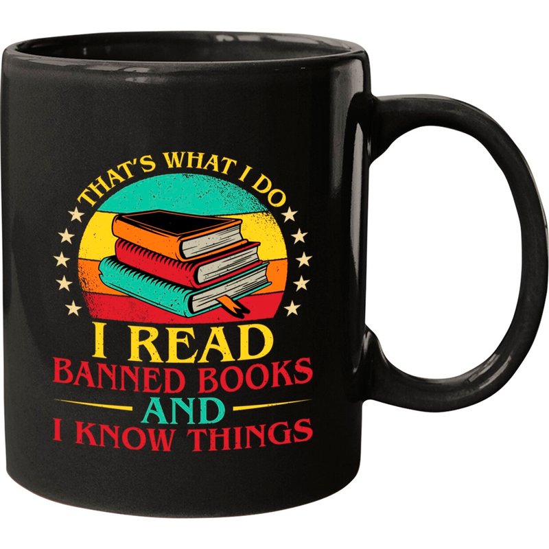 That's What I Do I Read Banned Books Mug