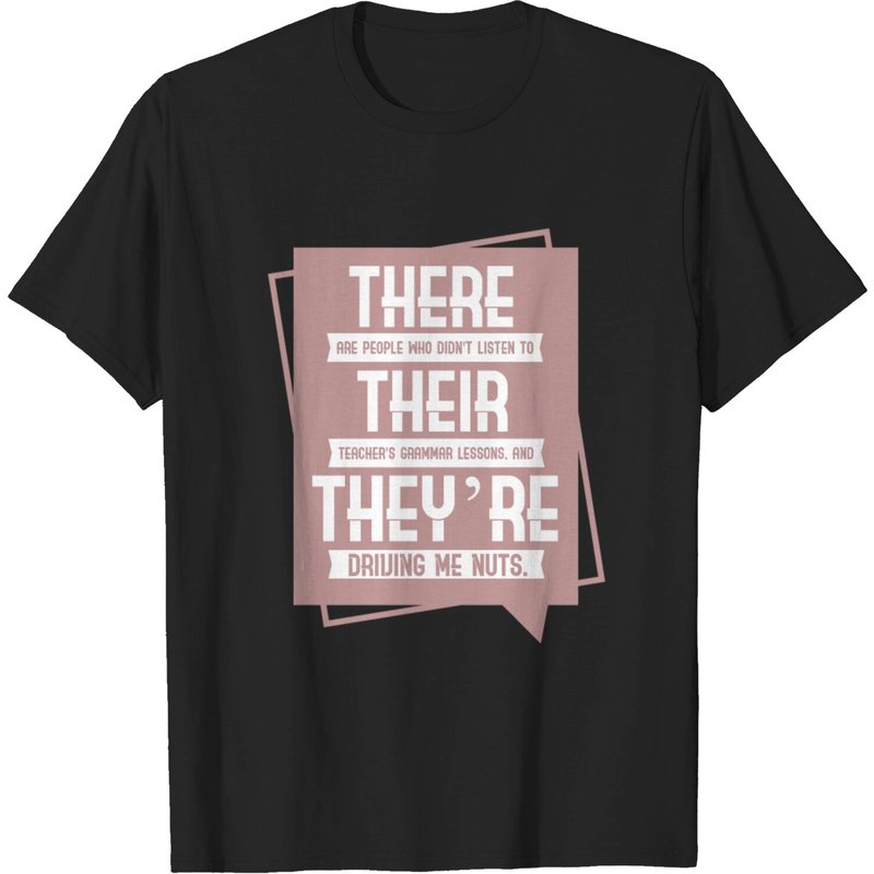 There Their They're T-Shirt for Men - English Grammar Design — Mens T Shirts